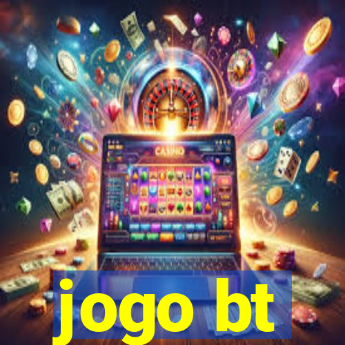 jogo bt